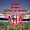 Ep823: Brujas 2-0 Atlético de Madrid